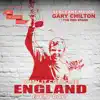 Sergeant Major Gary Chilton & The Red Stars - I Wish It Could Be England Every Day! - Single